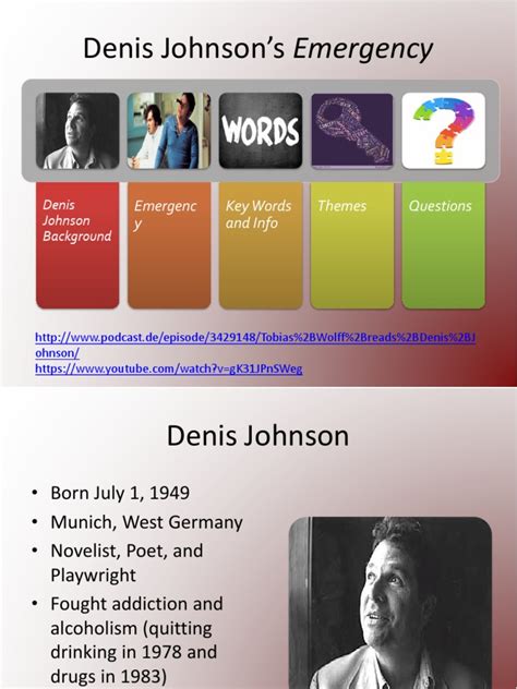 Denis Johnson Emergency
