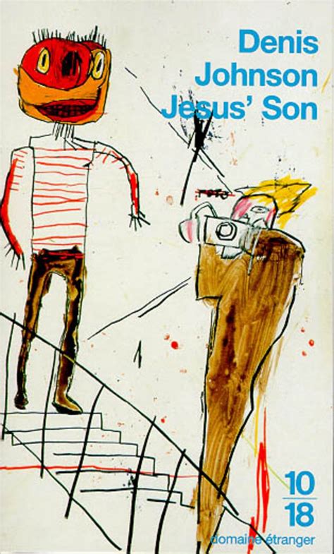 Denis Johnson Jesus Son
