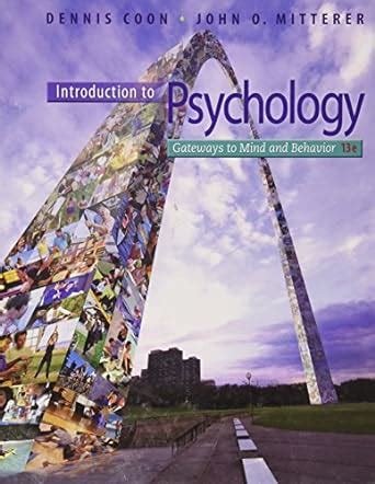 Full Download Dennis Coon Introduction To Psychology 13Th Edition 