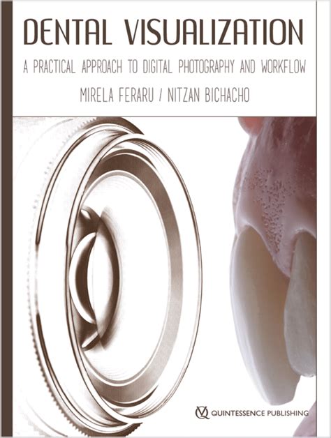 Dental Visualization A Practical Approach To Digi