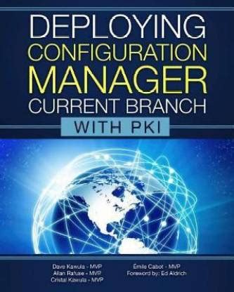 Full Download Deploying Configuration Manager Current Branch With Pki 