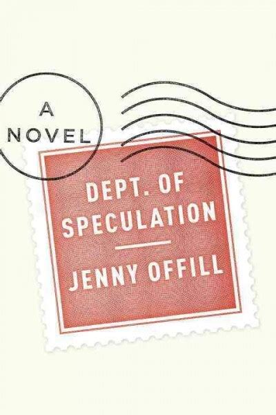Dept Of Speculation A Novel