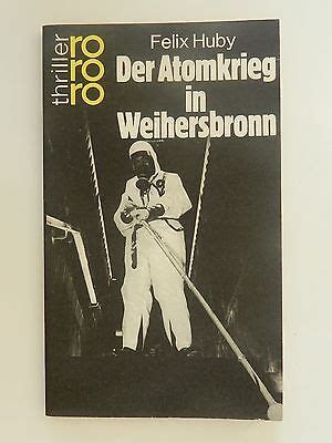 der atomkrieg in weihersbronn von felix huby - ZVAB