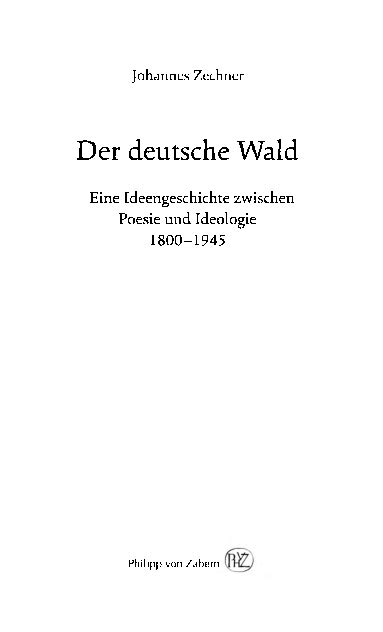 der deutsche wald eine ideengeschichte zwischen p