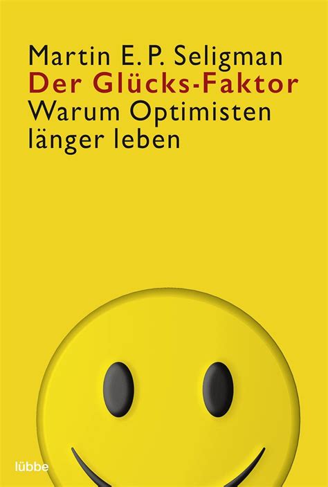 der glucks faktor warum optimisten langer leben