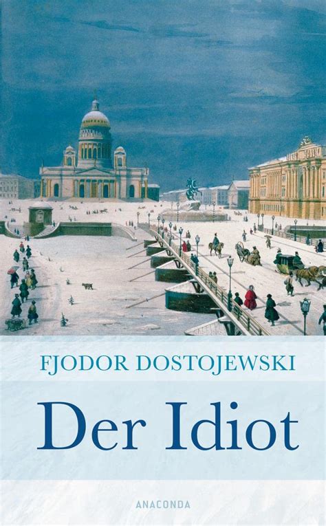 Der Idiot Roman