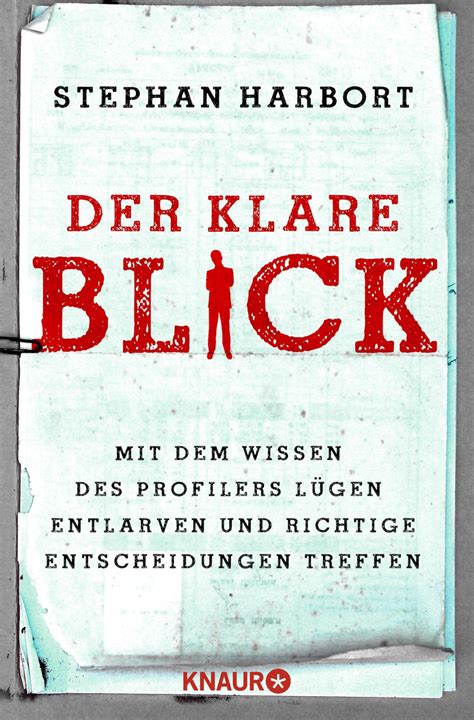 der klare blick mit dem wissen des profilers luge