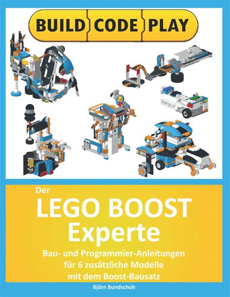 der lego boost experte bau und programmier anleit