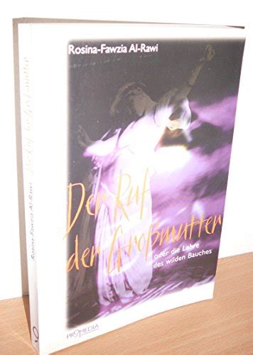 Der Ruf Der Grossmutter Oder Die Lehre Des Wilden