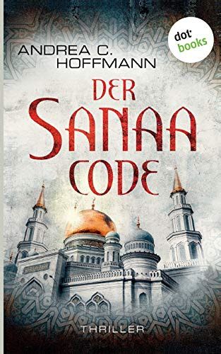 der sanaa code thriller german edition