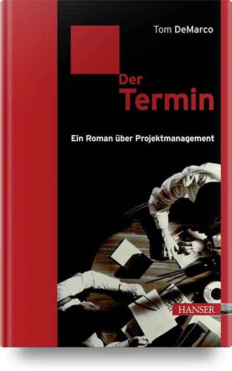 Der Termin Ein Roman Uber Projektmanagement