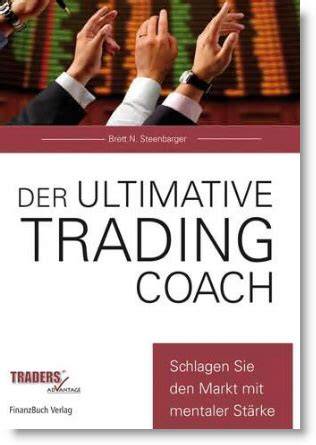 der ultimative trading coach mit mentaler starke