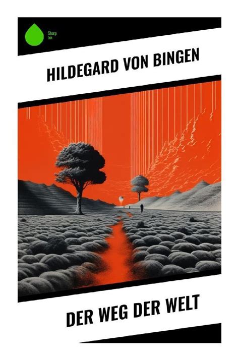 der weg der welt von bingen war benediktinerin di