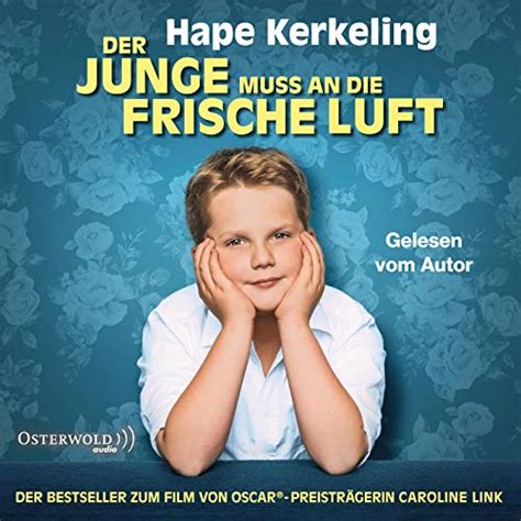 Read Online Der Junge Muss An Die Frische Luft Meine Kindheit Und Ich German Edition 