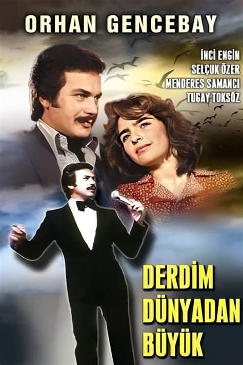 derdim dünyadan büyük film 1978 ekrem gökkaya: 869 video. 