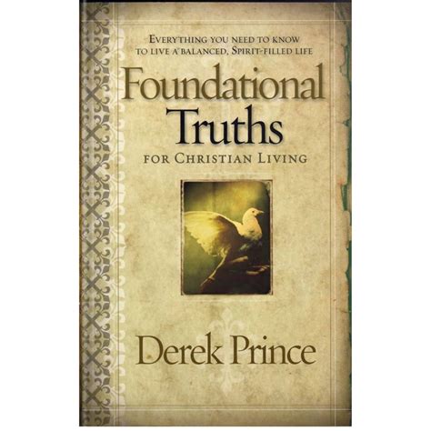 Derek Prince Foundational Truths For Christian Living