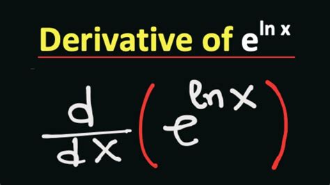 Derivative Of E Ln X