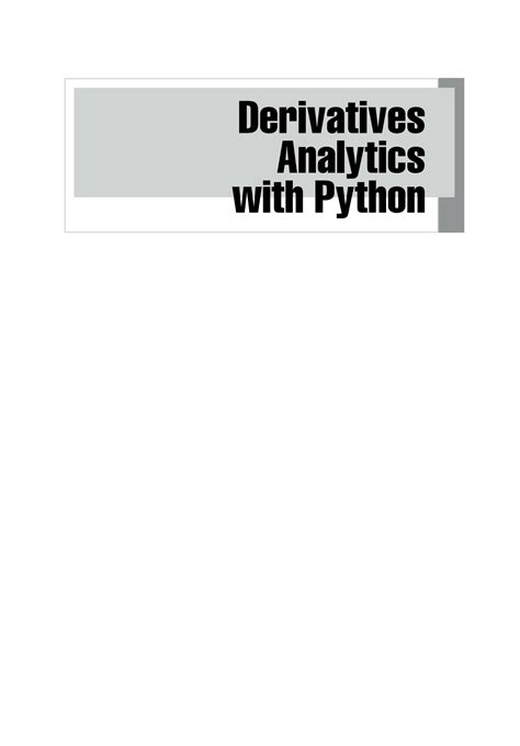 Derivatives Analytics With Python Data Analysis Models Simulation Calibration And Hedging The Wiley Finance Series
