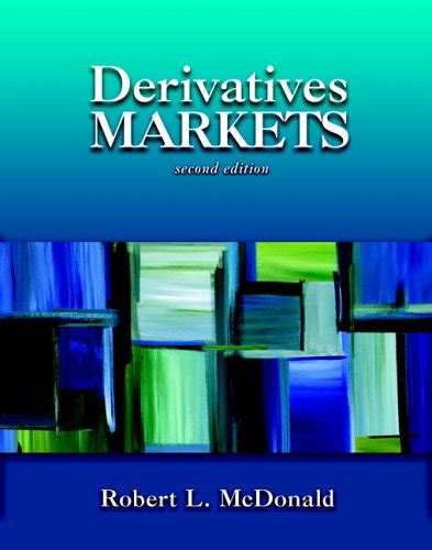Read Online Derivatives Markets 2Nd Edition 