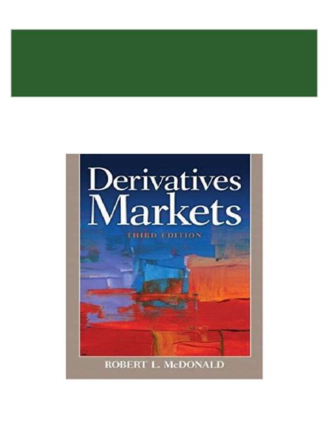 Full Download Derivatives Markets Third Edition Pdf 