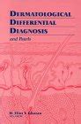 Read Dermatological Differential Diagnosis And Pearls 