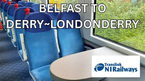 Derry To Belfast Train