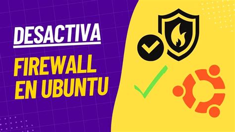 desactivar firewall linux ubuntu