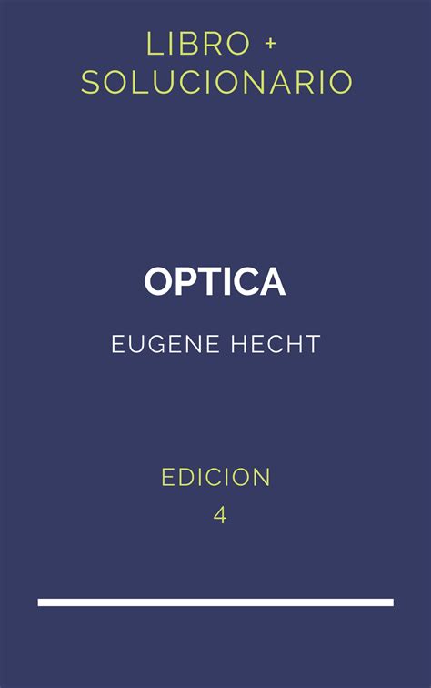 Read Online Descargar Solucionario Optica De Eugene Hecht 