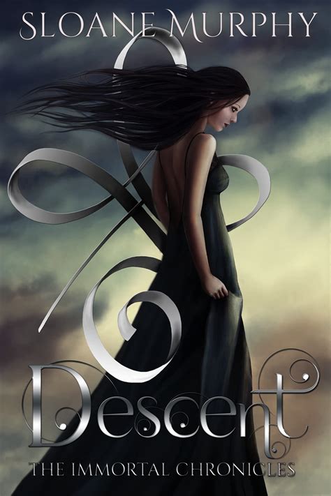 Read Descent The Immortal Chronicles Book 1 