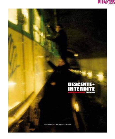 Descente Interdite