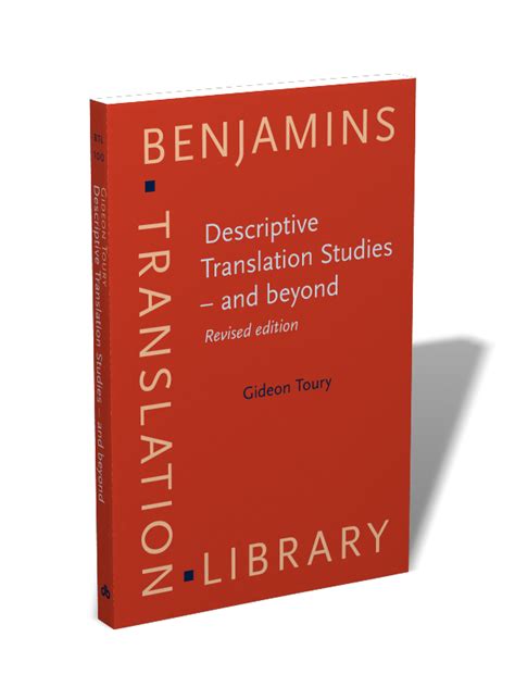 Read Descriptive Translation Studies And Beyond Benjamins Translation Library By Toury Gideon Published By John Benjamins Publishing Co 1995 