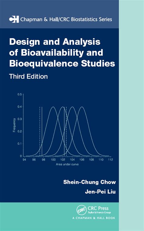 Design And Analysis Of Bioavailability And Bioequivalence Studies Third Edition Chapman Hallcrc Biostatistics Series