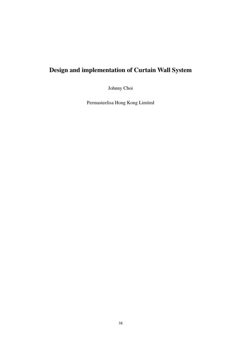 Design And Implementation Of Curtain Wall System Hkisc