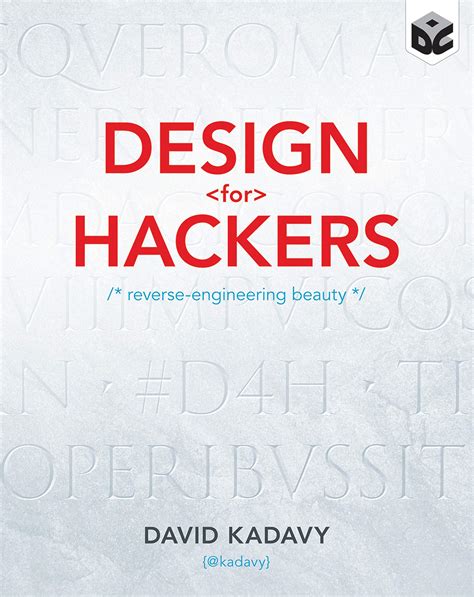 Design For Hackers Reverse Engineering Beauty