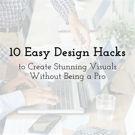 Design Hacks Tips And Tools For The Non Designer