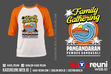 Design Kaos Gathering  Family Gathering Pangandaran Pemdes Gandasoli Kaos Reuni Online - Design Kaos Gathering