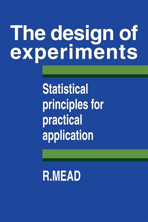 Design Of Experiments Statistical Principles Of Research Design And Analysis
