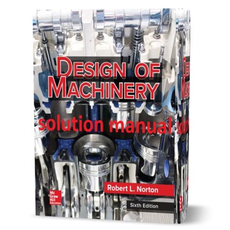 Design Of Machinery Solution Manual 5th Edition