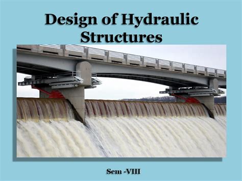 Design Procedures For Hydraulic Structures