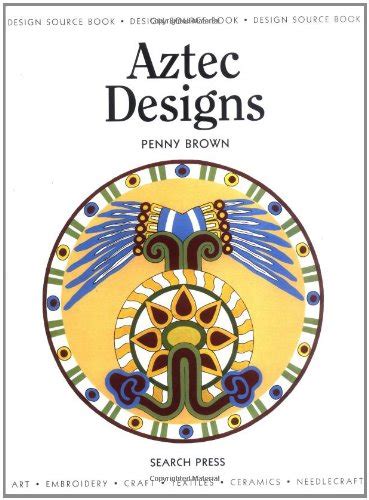 Design Source Book 28 Aztec Designs Design Source Books