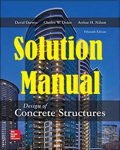 Read Design Of Concrete Structures Nilson 13Th Edition Solutions Manual 