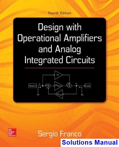 Full Download Design With Operational Amplifiers And Analog Integrated Circuits Solution Manual 