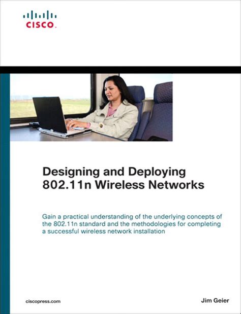 Designing And Deploying 80211 Wireless Networks A Practical Guide To Implementing 80211n And 80211ac Wireless Networks For Enterprise Based Applications Networking Technology