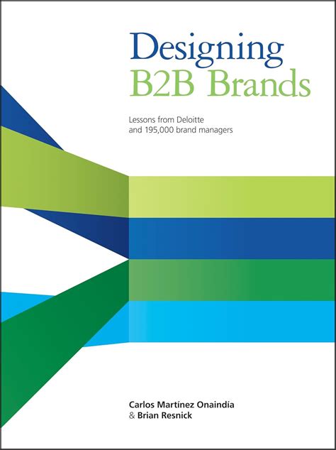 Designing B2b Brands Lessons From Deloitte And 195 000 Brand Managers