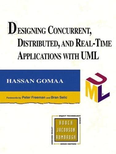 Designing Concurrent, Distributed, And Real Time Applications With U M L (paperback) ( Object Technology Series)