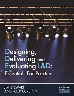 Designing Delivering And Evaluating Ld Essentials For Practice