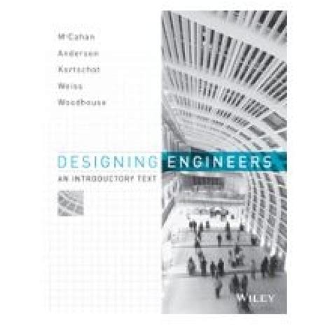 Designing Engineers An Introductory Text