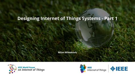 Designing The Internet Of Things