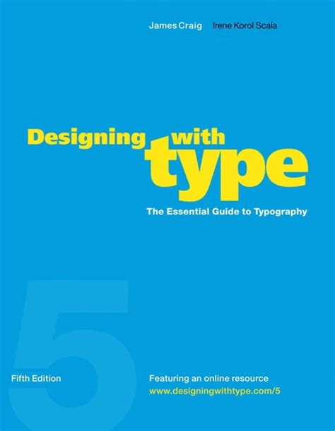 Designing With Type 5th Edition The Essential To Typography