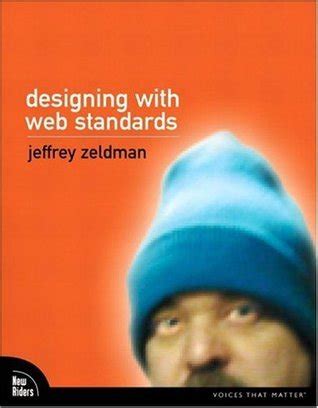 Designing With Web Standards Jeffrey Zeldman